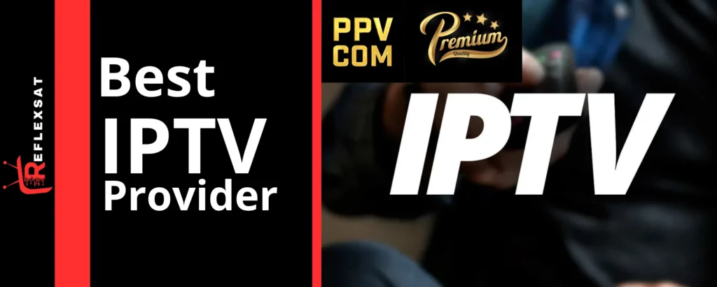 best IPTV provider comparison checklist